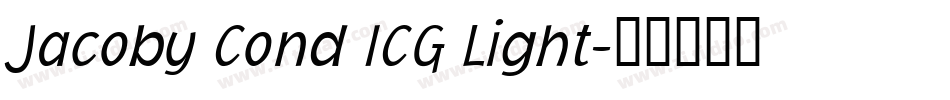 Jacoby Cond ICG Light字体转换